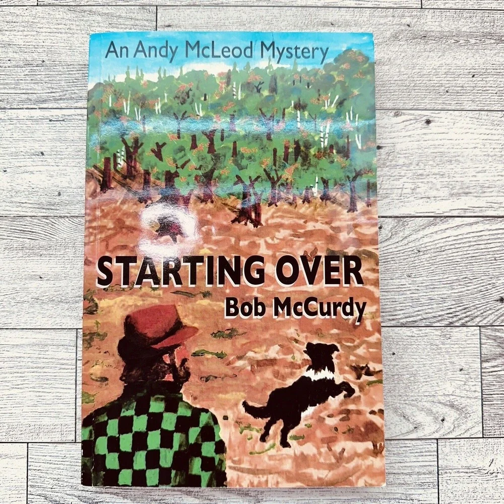 Starting‎ Over Bob McCurdy Andy McLeod Mystery SIGNED Trade Paperback